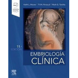 Embriología Clínica 11ed. (c/versión Digital)
