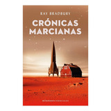 Crónicas Marcianas - Bradbury, Ray
