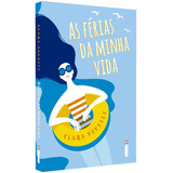 As Férias Da Minha Vida, De Savelli, Clara. Editora Intrínseca Ltda., Capa Mole, Edição Livro Brochura Em Português, 2019
