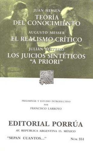 Teoria Del Conocimiento, De Hessen, Juan;messer, Augusto;besteiro, Julián. Editorial Porrúa México En Español