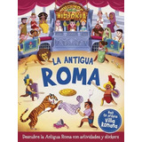 Libro La Antigua Roma - Jugando Con La Historia - Latinbooks