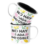 Taza Enlozada Lechera No Hay Nada Imposible Frase Motivacion