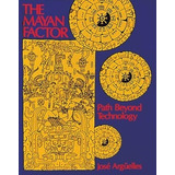 The Mayan Factor - Jose A. Arguelles (paperback)