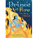 Prince Of Fire: The Story Of Diwali 2016 - Jatinder Verma...