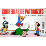 Correrías De Patoruzito El Rey De Los Tuercas #