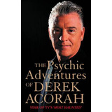 Libro The Psychic Adventures Of Derek Acorah : Star Of Tv...