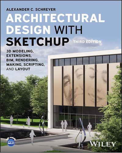 Libro: Architectural Design With Sketchup: 3d Modeling, Exte