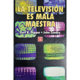 La Televisión Es Mala Maestra John Condry