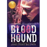 Libro Blood Hound - James Osiris Baldwin