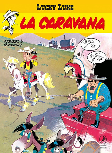 La Caravana Lucky Luke 15, De Morris/ Goscinny. Editorial Libros Del Zorzal, Tapa Blanda, Edición 1 En Español