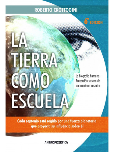 Libro La Tierra Como La Escuela Crottogini Última Ed. Papel