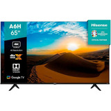 Pantalla Hisense A6h 65'' Led 4k Uhd Google Tv Dolby Vision