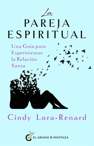 Libro: La Pareja Espiritual: Una Guía Para Experimentar La R