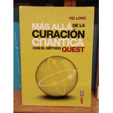 Más Allá De La Curación Cuántica, De Fei Long