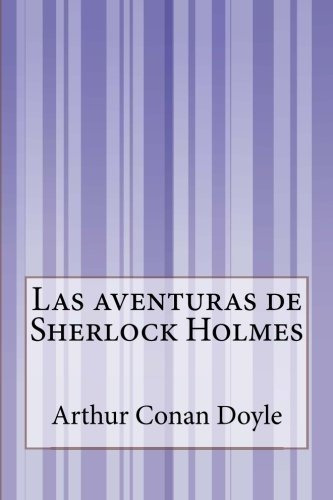 Las Aventuras De Sherlock Holmes Edicion En Español