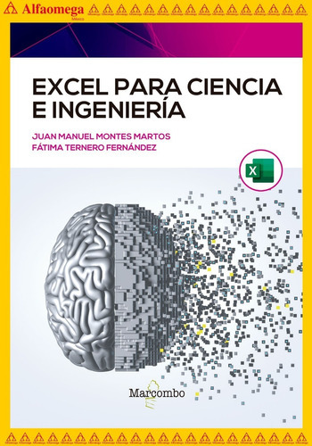 Excel Para Ciencia E Ingeniería, De Juan Manuel Montes Martos. Editorial Alfaomega Grupo Editor, Tapa Blanda, Edición 1 En Español, 2022