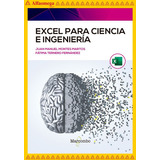 Excel Para Ciencia E Ingeniería, De Juan Manuel Montes Martos. Editorial Alfaomega Grupo Editor, Tapa Blanda, Edición 1 En Español, 2022