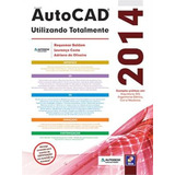 Autocad 2014 - Utilizando Totalmente