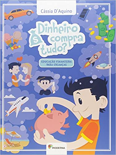 Livro Dinheiro Compra Tudo