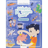 Livro Dinheiro Compra Tudo