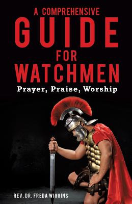 Libro A Comprehensive Guide For Watchmen - Wiggins, Freda
