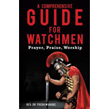 Libro A Comprehensive Guide For Watchmen - Wiggins, Freda