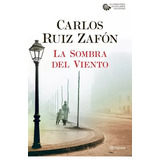 La Sombra Del Viento - Carlos Ruiz Zafón - Ed Planeta