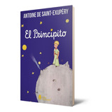 El Principito (bolsillo) / Antoine De Saint Exupery