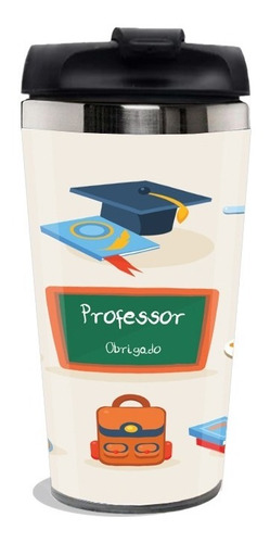 Copo Térmico Personalizado Professor - Inox