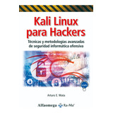 Libro Técnico Kali Linux Para Hackers