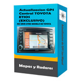 Actualización Gps Toyota Etios Platinum Mapas/radares. 