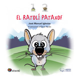 Livro Fisico -  El Ratolí Pataxof