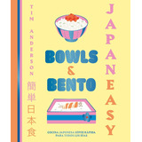 Japaneasy Bowls And Bento, De Tim Anderson. Editorial Lunwerg En Español