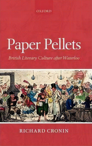 Paper Pellets, De Richard Cronin. Editorial Oxford University Press, Tapa Dura En Inglés