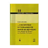 Mundo Inteiramente Novo Se Revelou, Um : Uma Historia Da Tecnica Das Emulso, De Vieira. Editorial Livraria Da Fisica Editora, Tapa Mole, Edición 1 En Português, 2012