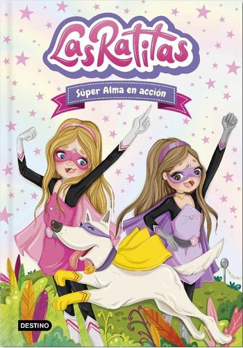 Ratitas, Las 2 Super Alma En Accion