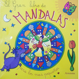 El Gran Libro De Mandalas Para Los Más Pequeños Infantil Inl