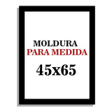 Moldura Quadro 45x65 Para Foto 65x45  Com Vidro