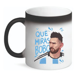 Taza Mágica Messi, Que Miras Bobo Cambia De Color