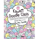 Book : Kawaii Doodle Class Sketching Super-cute Tacos, Su...