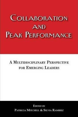 Libro Collaboration And Peak Performance - Patricia Mitch...