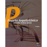Projeto Arquitetonico - Conteudos Tecnicos Basicos, De Odebrecht, Silvia. Editora Edifurb, Capa Mole, Edição 2017-08-31 00:00:00 Em Português