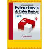 Estructuras De Datos Básicas, De Guardati Buemo, Silvia. Editorial Alfaomega Grupo Editor, Tapa Blanda, Edición 1 En Español, 2015