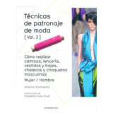 Técnicas De Patronaje De Moda Vol. 2