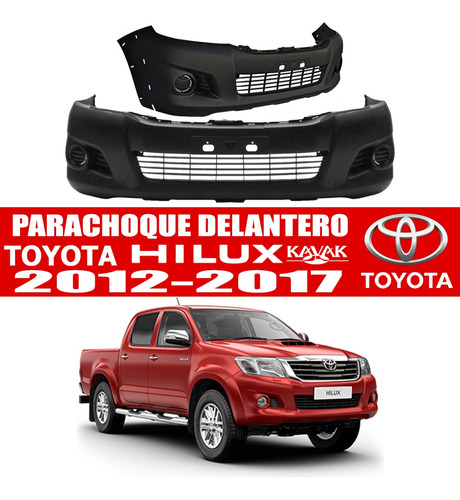 Parachoque Delantero Hilux 2012 2013 2014 2015 Kavak Fpi Tha Foto 2