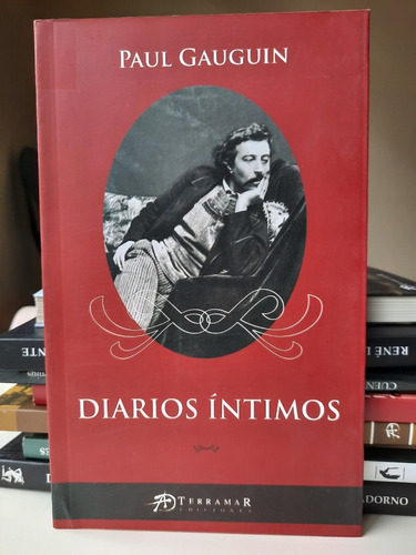 Diarios Íntimos - Paul Gauguin