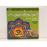 Mandalas Hacia El Equilibrio Espiritual, De Rolf Taina. Editorial Imaginador En Español