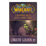 Libro World Of Warcraft Crepusculo Dos Aspectos De Golden Ch