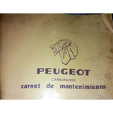 Peugeot. Carnet De Mantenimiento Para Carburador. Año 1979.