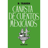 Canasta De Cuentos Mexicanos ( Nueva Edición)